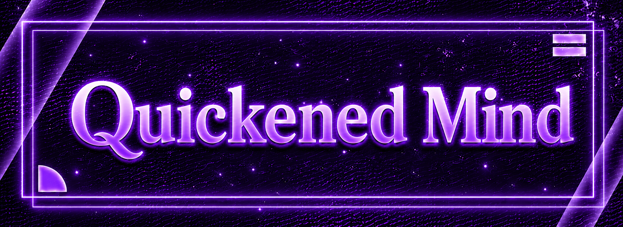 Quickened Mind