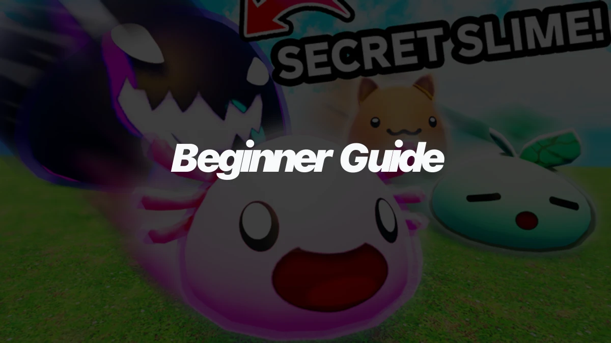 Slime RNG Beginner Guide: A Smarter Start for New Players